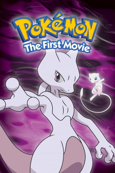 Pokémon: The First Movie - Mewtwo Strikes Back