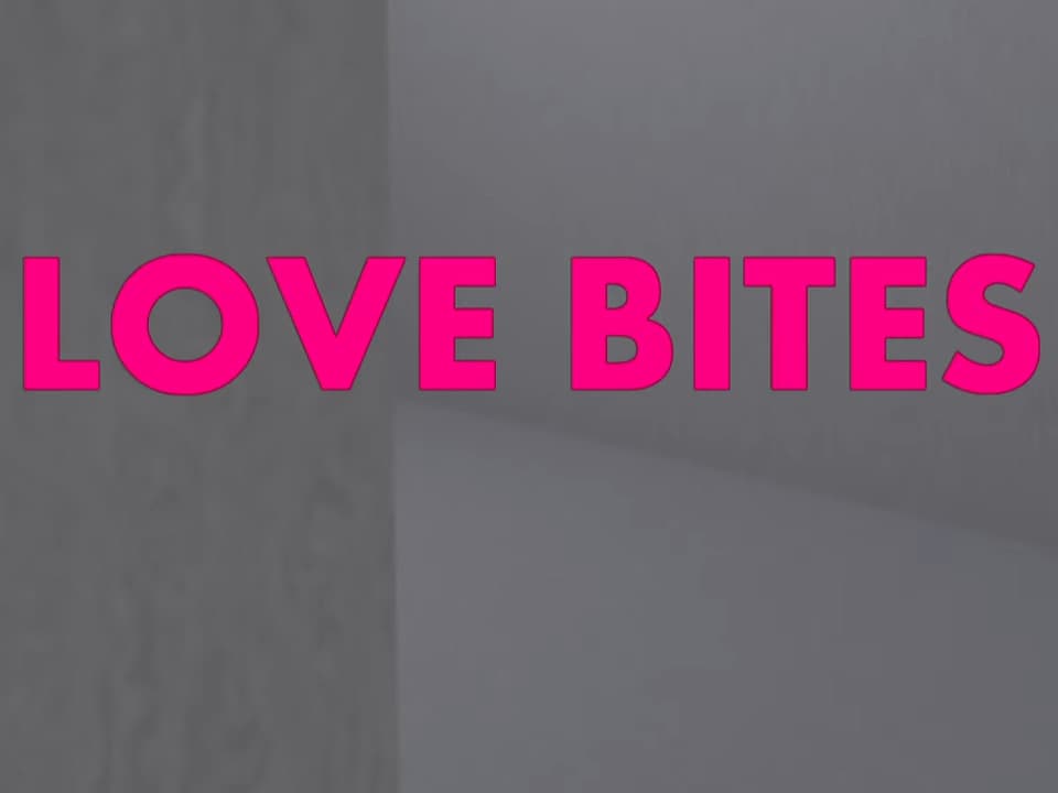 Love Bites